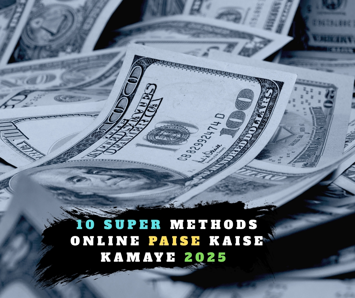 10 Super Methods Online Paise Kaise Kamaye 2025 