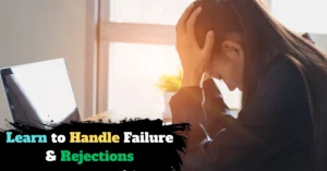 Learn to Handle Failure & Rejections